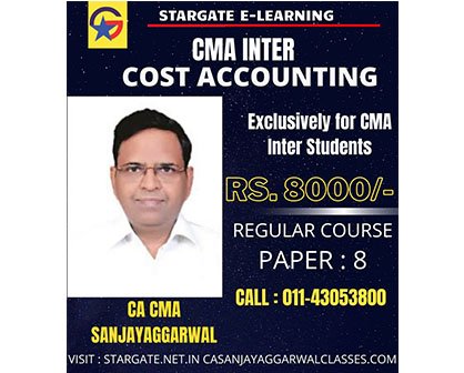 CMA INTER Cost Accounting Regular Course By CA Sanjay Aggarwal