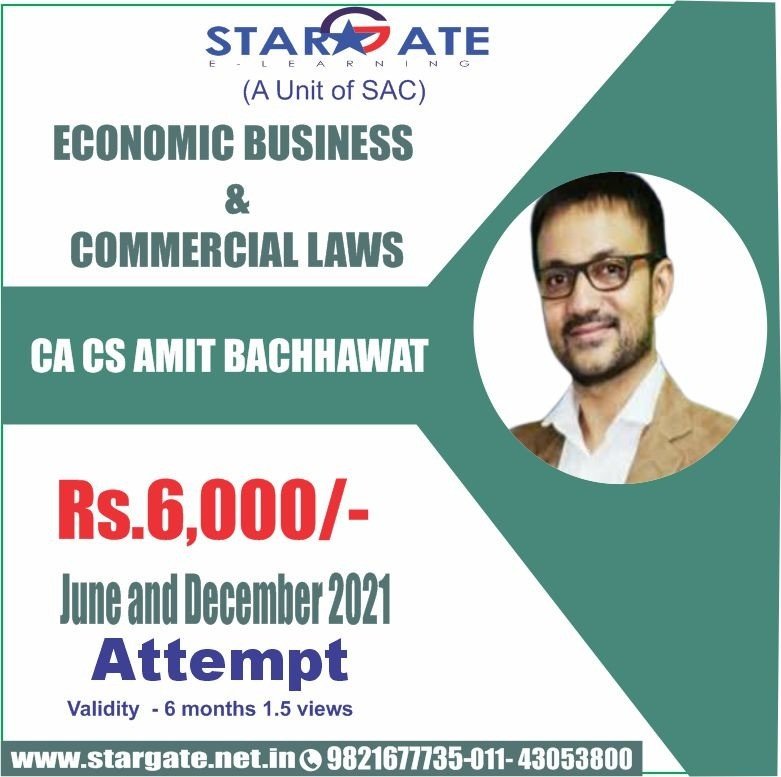 ECONOMIC BUSINESS & COMMERCIAL LAWS BY CA CS AMIT BACCHAWAT