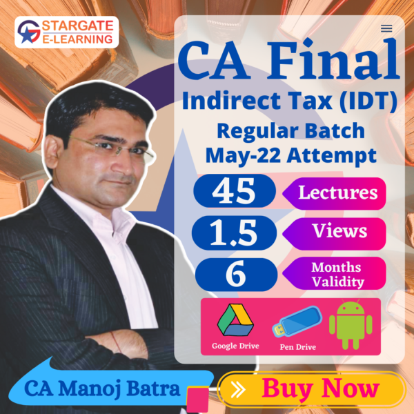CA Manoj batra, CA Final IDT, Best Faculty for idt